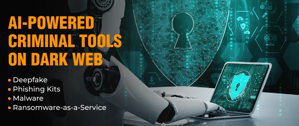 AI-Powered Criminal Tools on Dark Web Markets